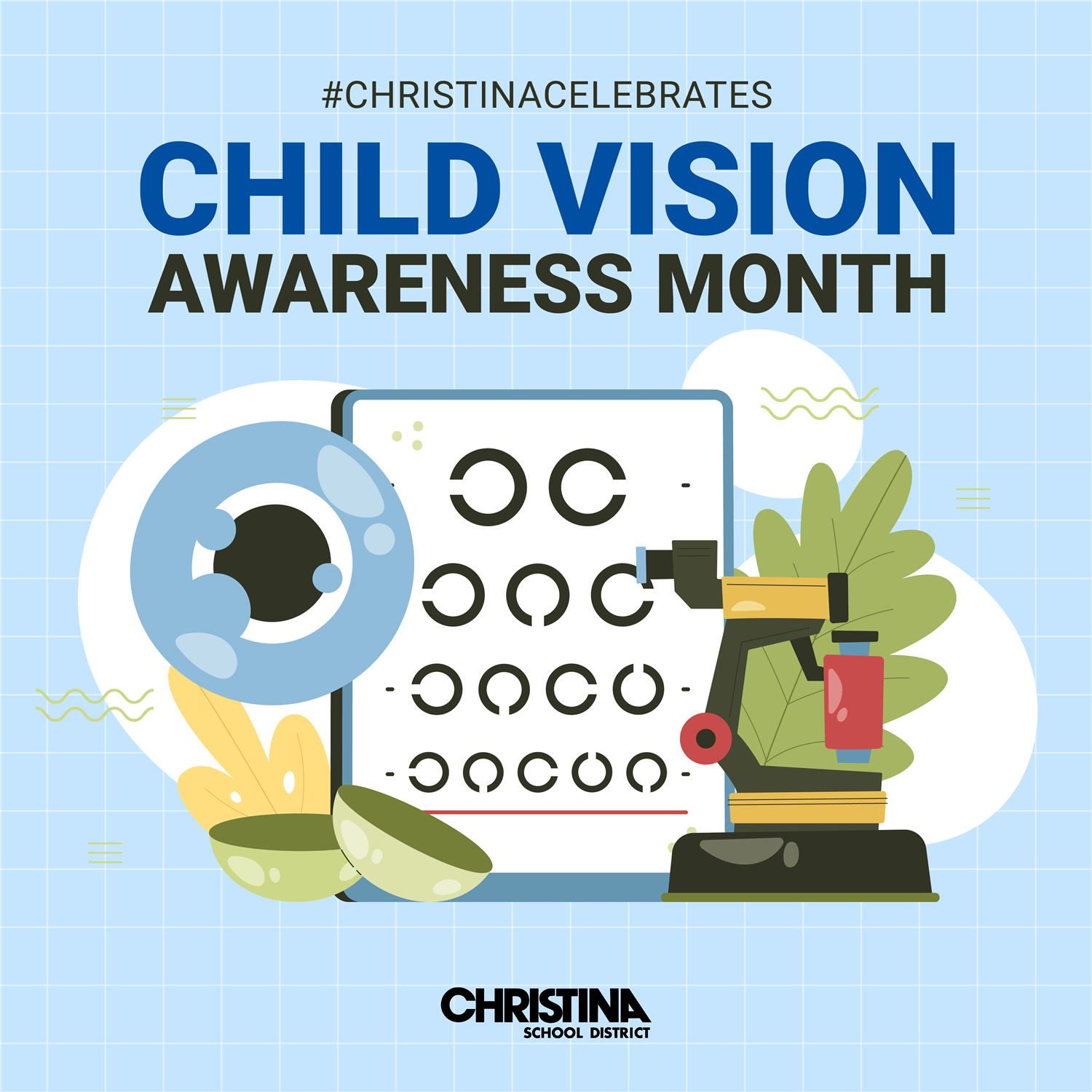  #ChristinaCelebrates Child Vision Awareness Month